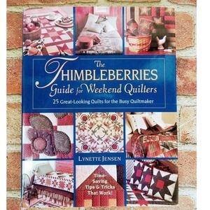 Thimbleberries Guide‎ for Weekend Quilters Lynette Jensen Quilt Book